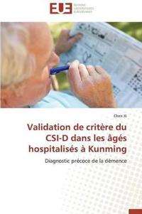 Validation de Crit?re Du Csi-D Dans Les ?g?s Hospitalis?s ? Kunming