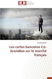 Les Cartes Bancaires Co-Brand?es Sur Le March? Fran?ais