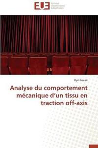 Analyse du comportement mécanique d un tissu en traction off-axis