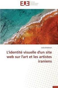 L'Identit? Visuelle d'Un Site Web Sur l'Art Et Les Artistes Iraniens