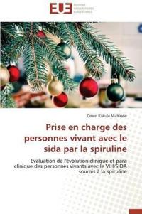 Prise En Charge Des Personnes Vivant Avec Le Sida Par La Spiruline