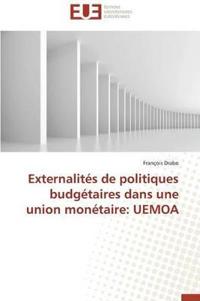 Externalit?s de Politiques Budg?taires Dans Une Union Mon?taire