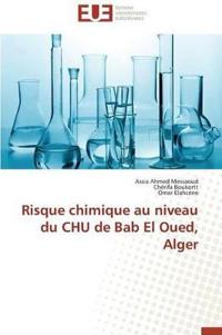 Risque Chimique Au Niveau Du Chu de Bab El Oued, Alger