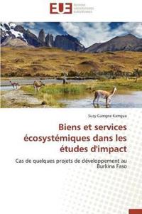 Biens Et Services ?cosyst?miques Dans Les ?tudes d'Impact