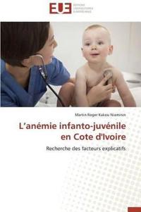 L An?mie Infanto-Juv?nile En Cote d'Ivoire