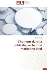L'humour dans la publicité, vecteur de marketing viral