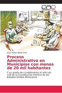 Proceso Administrativo en Municipios con menos de 20 mil habitantes