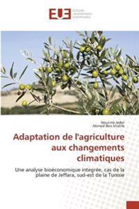 Adaptation de l'agriculture aux changements climatiques