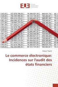 Le commerce électronique: Incidences sur l'audit des états financiers