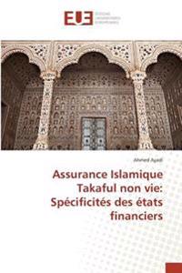 Assurance Islamique Takaful non vie: Spécificités des états financiers