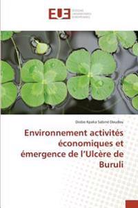 Environnement activités économiques et émergence de l'Ulcère de Buruli