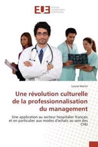 Une révolution culturelle de la professionnalisation du management