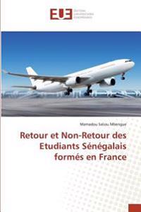 Retour et Non-Retour des Etudiants Sénégalais formés en France
