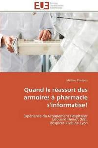 Quand Le Réassort Des Armoires À Pharmacie S Informatise!