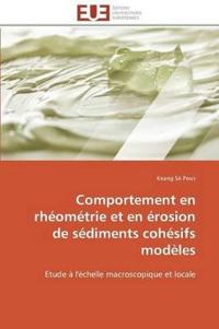 Comportement En Rh?om?trie Et En ?rosion de S?diments Coh?sifs Mod?les
