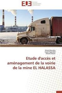 Etude d'Acc?s Et Am?nagement de la Voirie de la Mine El Halassa