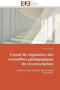 Travail de R?gulation Des Conseillers P?dagogiques de Circonscription