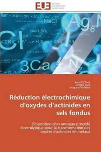 R?duction ?lectrochimique D Oxydes D Actinides En Sels Fondus
