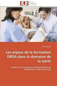 Les Enjeux de la Formation Deda Dans Le Domaine de la Santé