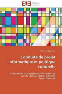 Conduite de Projet Informatique Et Politique Culturelle