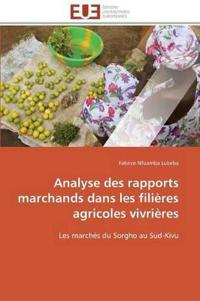 Analyse Des Rapports Marchands Dans Les Fili?res Agricoles Vivri?res