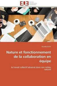 Nature Et Fonctionnement de la Collaboration En ?quipe