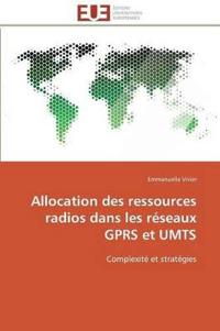 Allocation des ressources radios dans les réseaux gprs et umts