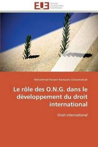 Le R?le Des O.N.G. Dans Le D?veloppement Du Droit International