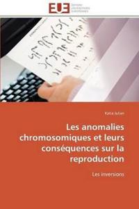 Les Anomalies Chromosomiques Et Leurs Cons?quences Sur La Reproduction