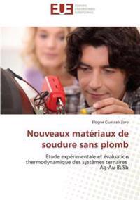 Nouveaux matériaux de soudure sans plomb