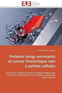 Patients Longs Survivants Et Cancer Bronchique Non ? Petites Cellules