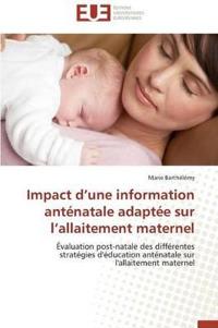 Impact D Une Information Ant?natale Adapt?e Sur L Allaitement Maternel