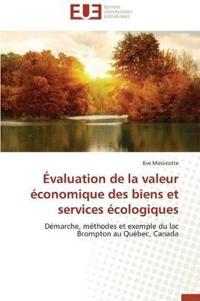 ?valuation de la Valeur ?conomique Des Biens Et Services ?cologiques