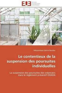 Le contentieux de la suspension des poursuites individuelles