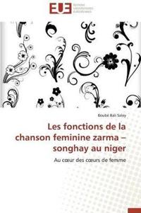 Les Fonctions de la Chanson Feminine Zarma Songhay Au Niger