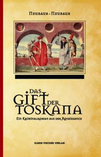 Das Gift der Toskana