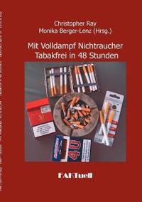 Mit Volldampf Nichtraucher * Tabakfrei in 48 Stunden