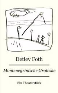 Montenegrinische Groteske