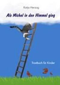 Als Michel in den Himmel ging