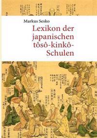 Lexikon der japanischen tôsô-kinkô-Schulen