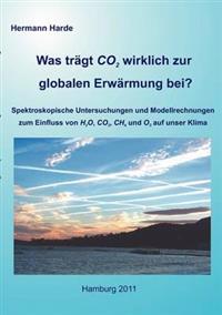 Was trägt CO2 wirklich zur globalen Erwärmung bei?