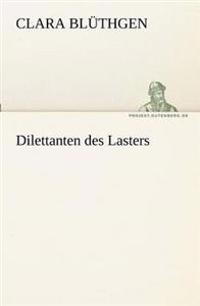 Dilettanten Des Lasters