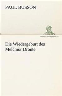 Die Wiedergeburt Des Melchior Dronte