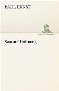 Saat Auf Hoffnung