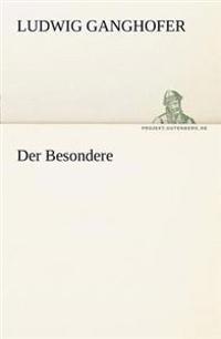Der Besondere
