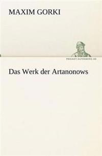 Das Werk Der Artanonows