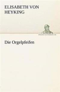 Die Orgelpfeifen