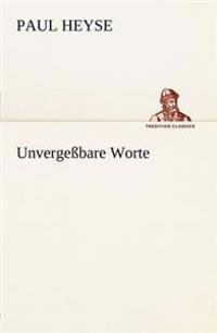 Unvergessbare Worte