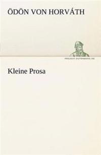 Kleine Prosa