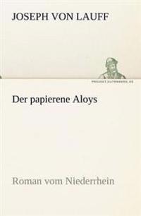 Der Papierene Aloys